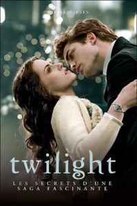 [Livre] Twilight - Les secrets d'une saga fascinante