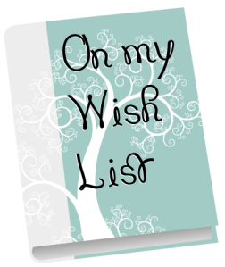 [Blog] On my wishlist