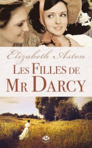 [Livre] Les filles de mr Darcy
