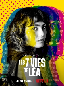 Affiche de la série "Les 7 vies de Léa"